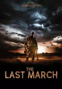 Plakat filmu The Last March