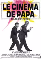 plakat filmu Le cinéma de papa