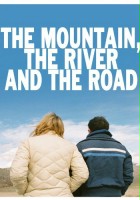 plakat filmu The Mountain, the River and the Road