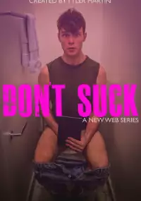 Plakat serialu Don't Suck