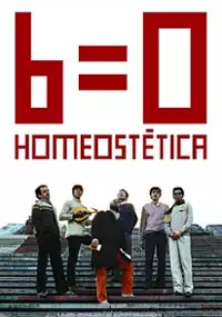 Plakat filmu 6=0 Homeostética