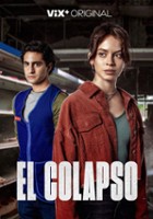 plakat serialu El Colapso