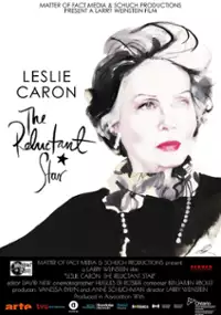 Plakat filmu Leslie Caron: The Reluctant Star