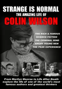 Plakat filmu Strange Is Normal: The Amazing Life of Colin Wilson