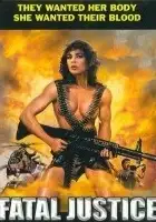 plakat filmu Fatal Justice