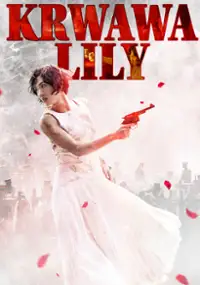 Plakat filmu Krwawa Lily