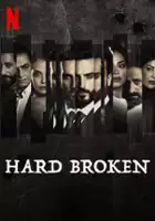 plakat serialu Hard Broken