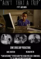 Artii Smith / Ain't That a Trip
