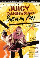 plakat filmu Juicy Danger Meets Burning Man