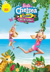 Plakat filmu Barbie i Chelsea: Zagubione urodziny