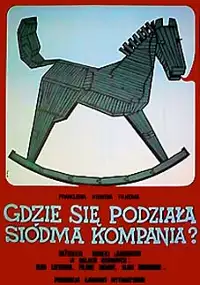 Plakat filmu Gdzie się podziała si&oacute;dma kompania?