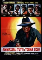 plakat filmu Ammazzali tutti e torna solo