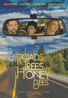 plakat filmu Roads, Trees and Honey Bees