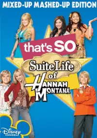 Plakat serialu That&#39;s So Suite Life of Hannah Montana