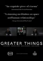 plakat filmu Greater Things