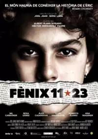 Plakat filmu Fènix 11·23
