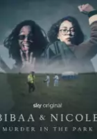 plakat filmu Bibaa & Nicole: Murder in the Park 