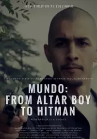 Plakat filmu Mundo: From Altar Boy to Hitman