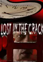 plakat filmu Lost in the Crack