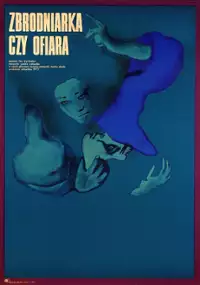 Plakat filmu Zbrodniarka czy ofiara