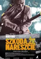plakat filmu Szkoda, że nareszcie