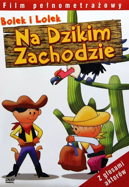 plakat filmu Bolek i Lolek na Dzikim Zachodzie