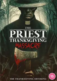 Plakat filmu The Priest: Thanksgiving Massacre