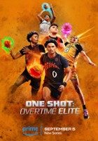 plakat filmu One Shot: Overtime Elite