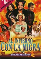 plakat filmu Al infierno con la migra