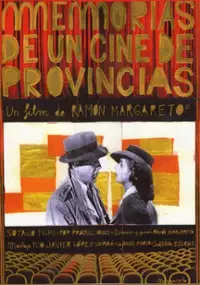 Plakat filmu Memorias de un cine de provincias