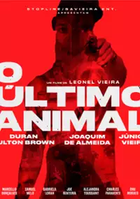 Plakat filmu O Último Animal