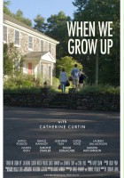 plakat filmu When We Grow Up