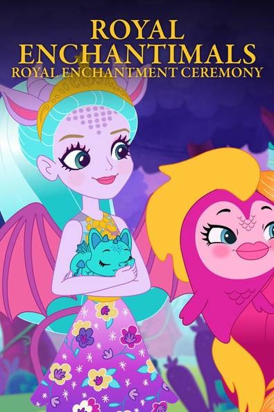 Prime Video: Royal Enchantimals: Royals Enchantment Ceremony
