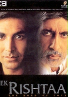 Ek Rishtaa: The Bond of Love