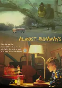Plakat filmu Almost Runaways