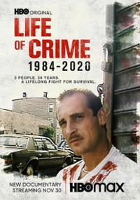Życie przestępcze 1984-2020