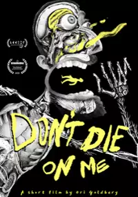 Plakat filmu Don't Die on Me