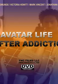 Plakat filmu Avatar: Life After Addiction