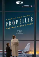 plakat filmu Propeller One-Way Night Coach