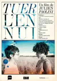 Plakat filmu Tuer l'ennui
