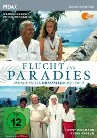 Plakat serialu Flucht ins Paradies