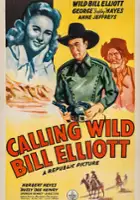 plakat filmu Calling Wild Bill Elliott