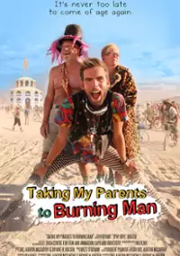 Plakat filmu Taking My Parents to Burning Man