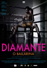 Plakat filmu Diamante, O Bailarina