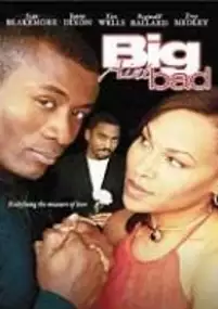 Plakat filmu Big Ain't Bad