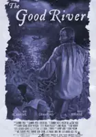 plakat filmu The Good River