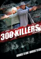Matt Jaissle / 300 Killers