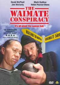 Plakat filmu The Waimate Conspiracy