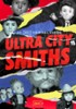 Ultra City Smiths