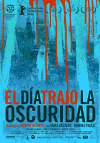 Plakat filmu El día trajo la oscuridad